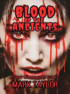 cover image of Blood of the Ancients